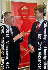 Jeffrey Lowe, business immigration lawyer chats with Federal Government of Canada Minister of Citizenship and Immigration Canada CIC, Chris Alexander, at meeting in  Vancouver  in early 2014